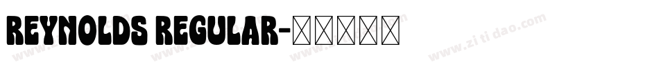 Reynolds Regular字体转换